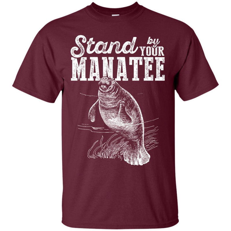 Stand By Your Manatee T-shirt & Hoodie CustomCat