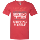 Sucking Titties and the Shitting Myself Funny Tshirt & Hoodie CustomCat