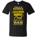 Super Amazing Cool Dad t-shirt for Awesome Daddy in Father's Day CustomCat