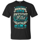 Super Awesome Dad t-shirt & hoodie - Best Gift for Daddy CustomCat