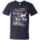super cool nana funny t-shirts CustomCat