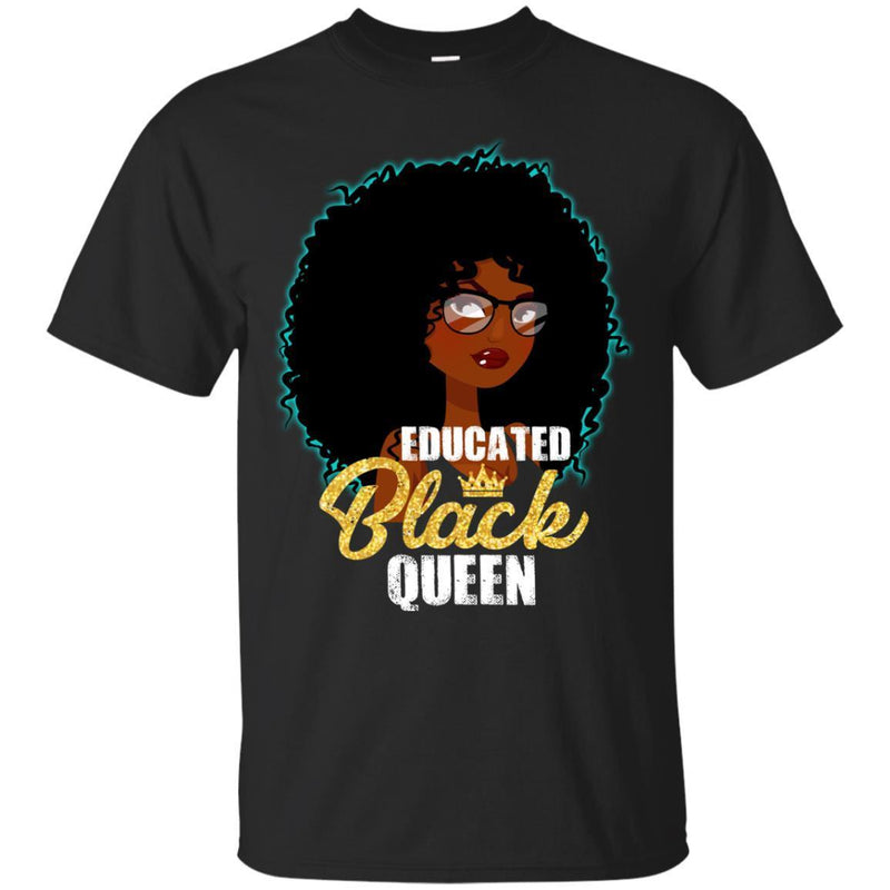 Super Cute Educated Black Queen T-shirt CustomCat