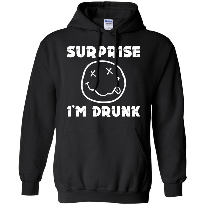 Surprise I'm Drunk T-shirt CustomCat