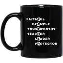 Teacher Coffee Mug Faithful Example Trustworthy Teacher Lerder Protector 11oz - 15oz Black Mug