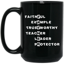 Teacher Coffee Mug Faithful Example Trustworthy Teacher Lerder Protector 11oz - 15oz Black Mug