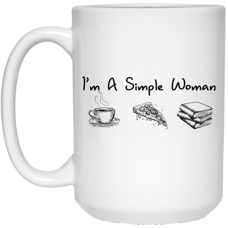 Teacher Coffee Mug I'm A Simple Woman Coffee Pizza Books 11oz - 15oz White Mug