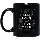 Teacher Coffee Mug Keep Calm And Love Math Teacher 11oz - 15oz Black Mug