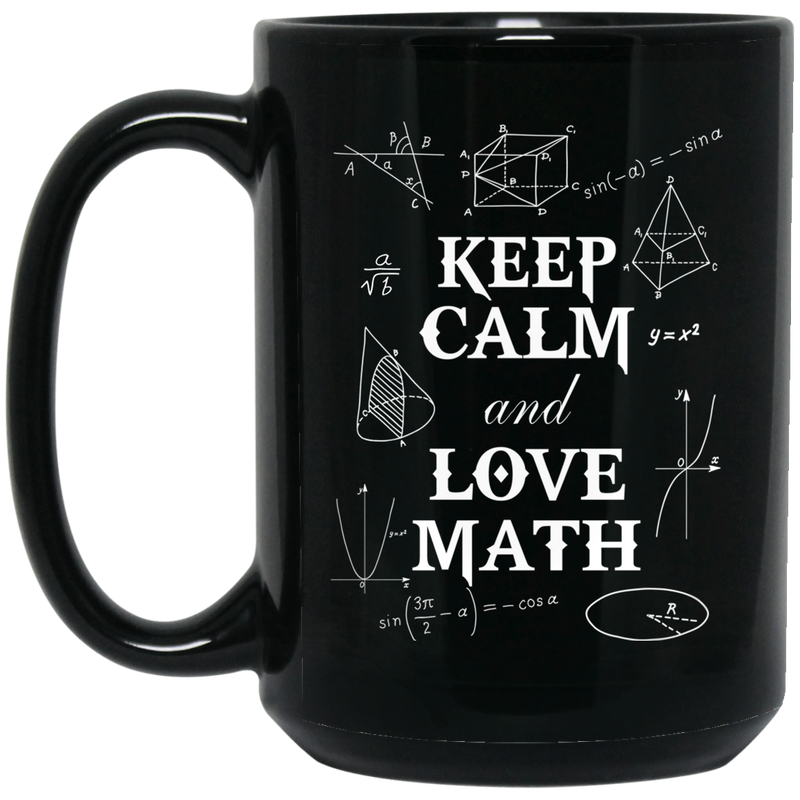 Teacher Coffee Mug Keep Calm And Love Math Teacher 11oz - 15oz Black Mug