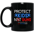 Teacher Coffee Mug Protect Kid Not Guns 11oz - 15oz Black Mug