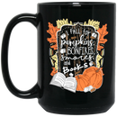Teacher Coffee Mug Reader I Fall For Pumpkins Bonfires S'mores And Books Halloween Teacher 11oz - 15oz Black Mug
