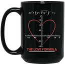 Teacher Coffee Mug The Love Formula 11oz - 15oz Black Mug