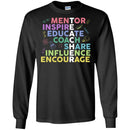 Teacher T-Shirt Mentor Inspire Educate Coach Share Teacher Gift Influence encourage Shirts CustomCat