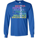 Teacher T-Shirt Mentor Inspire Educate Coach Share Teacher Gift Influence encourage Shirts CustomCat