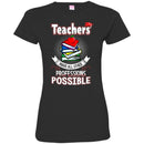 Teacher T-Shirt Teachers Make All Other Professions Possible Funny Gift Teachers Shirts CustomCat