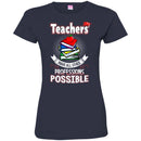 Teacher T-Shirt Teachers Make All Other Professions Possible Funny Gift Teachers Shirts CustomCat