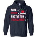 Teacher T-Shirt Wife Mom Protector Teacher Funny Gift Teacher Shirts CustomCat