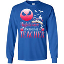 TeacherT-Shirt I'm A Nightmare Dressed As A Teacher Halloween Funny Gift Tees Medical Shirts CustomCat