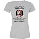 Tell Me It's And I'll Tell You That You're Pitbull Funny Gift Lover Dog Tee Shirt CustomCat