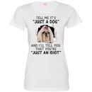 Tell Me It's And I'll Tell You That You're Shih Tzu Funny Gift Lover Dog Tee Shirt CustomCat