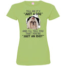 Tell Me It's And I'll Tell You That You're Shih Tzu Funny Gift Lover Dog Tee Shirt CustomCat