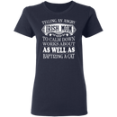 Telling An Angry Irish Mom Funny Gifts Patrick's Day Irish T-Shirt