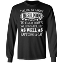 Telling An Angry Irish Mom Funny Gifts Patrick's Day Irish T-Shirt