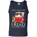That's what i do i read and i know things T-shirts CustomCat