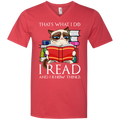 That's what i do i read and i know things T-shirts CustomCat