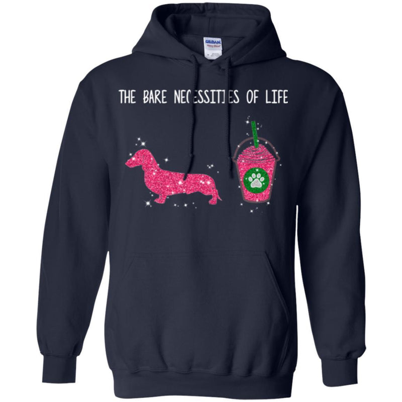 The Bare Necessities Of Life Dachshund Beverage Funny Gift Lover Dog Tee Shirt CustomCat