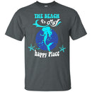 The Beach Is My Happy Place T-shirt & Hoodie For Mermaids CustomCat