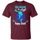The Beach Is My Happy Place T-shirt & Hoodie For Mermaids CustomCat