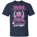 The Devil Whispered In My Ear You're Not Strong Enough To Stand The Storm I Am The Storm Nurse Shirts CustomCat