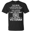 The Devil Whispered In My Ear You're Not Strong Enough To WithStand The Storm Air Force Veteran Shirts CustomCat