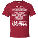 The Devil Whispered In My Ear You're Not Strong Enough To WithStand The Storm Shirt Army Airborn Tees CustomCat