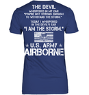 The Devil Whispered In My Ear You're Not Strong Enough To WithStand The Storm Shirt Army Airborn Tees GearLaunch