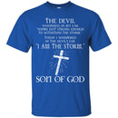 The Devil Whispered In My Ear You're Not Strong Enough To WithStand The Storm Son Of God T Shirts CustomCat