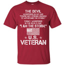 The Devil Whispered In My Ear You're Not Strong Enough To WithStand The Storm U.S. Veteran Shirts CustomCat