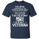 The Devil Whispered In My Ear You're Not Strong Enough To WithStand The Storm USMC Veteran Shirts CustomCat