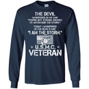 The Devil Whispered In My Ear You're Not Strong Enough To WithStand The Storm USMC Veteran Shirts CustomCat