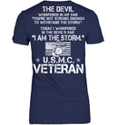 The Devil Whispered In My Ear You're Not Strong Enough To WithStand The Storm USMC Veteran Shirts GearLaunch
