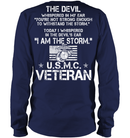 The Devil Whispered In My Ear You're Not Strong Enough To WithStand The Storm USMC Veteran Shirts GearLaunch