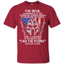 The Devil Whispered In My Ear You're Not Trong Enough To WithStand The Storm Shirt MOAON AABE Tees CustomCat
