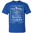 The Few The Proud The Marines Old Semper Fi Brand United States Marine Corps Veteran T Shirt CustomCat