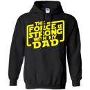 the force is strong with my dad t-shirt for father's day CustomCat
