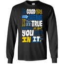 The Good Thing About Science Is That It's True Whether Or Not You Believe In It Funny Science Shirts CustomCat