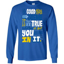 The Good Thing About Science Is That It's True Whether Or Not You Believe In It Funny Science Shirts CustomCat