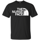 The Nurse Face Tshirts CustomCat