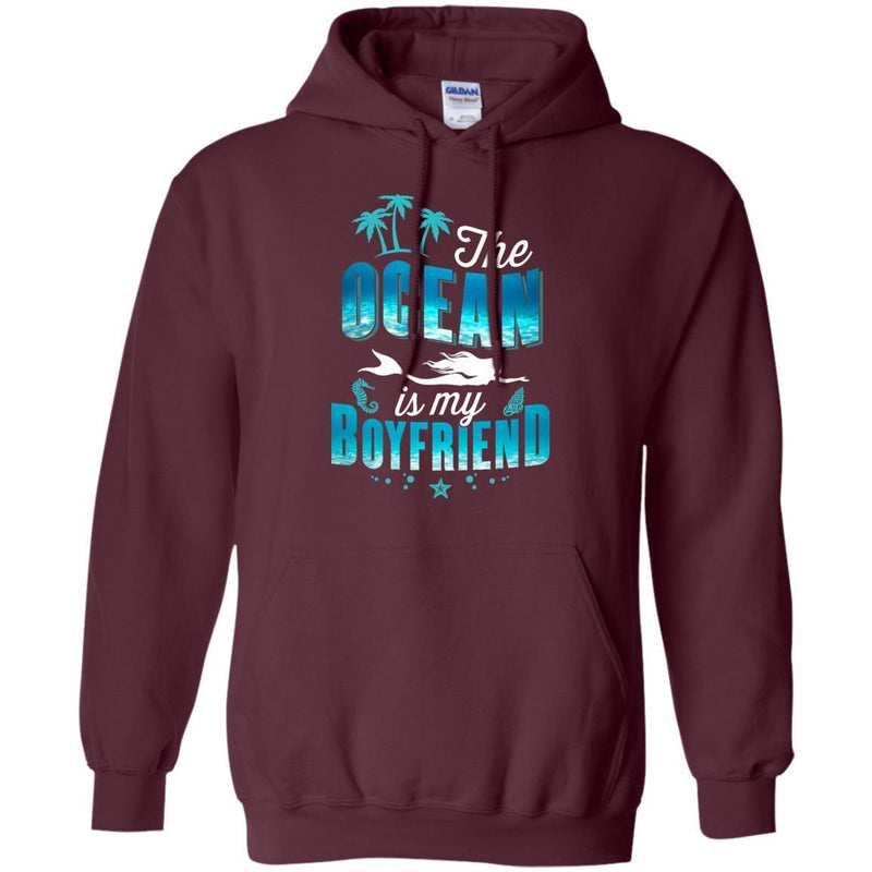 The Ocean Is My Boyfriend T-shirt & Hoodie For Mermaid CustomCat