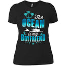 The Ocean Is My Boyfriend T-shirt & Hoodie For Mermaid CustomCat