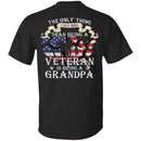 The Only Thing I Love More Than Being A Veteran is Being A Grandpa MSS-Veterans
